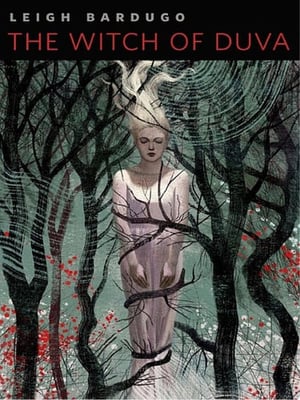 Cover of The Witch of Duva A Tor.Com Original by Leigh Bardugo