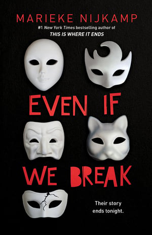Cover of Even If We Break by Marieke Nijkamp