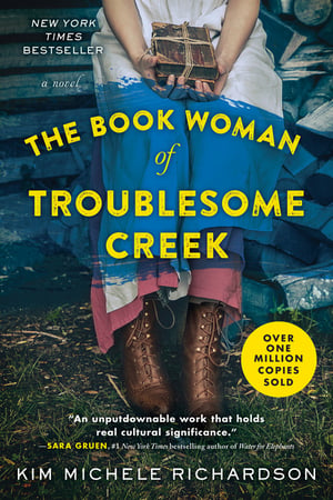 Cover of The Book Woman of Troublesome Creek by Kim Michele Richardson