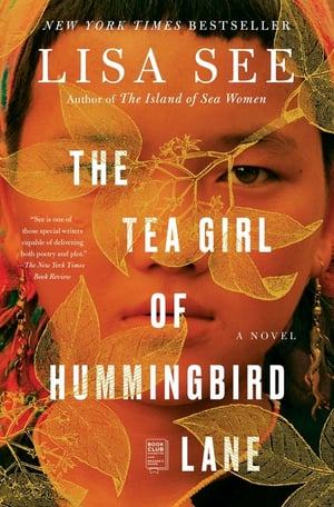 Cover of The Tea Girl of Hummingbird Lane by Lisa See