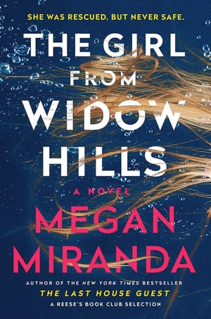 Cover of The Girl from Widow Hills by Megan Miranda