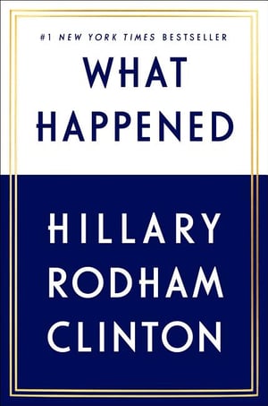 Cover of What Happened by Hillary Rodham Clinton