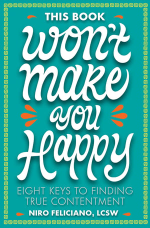 Cover of This Book Won't Make You Happy by Niro Feliciano