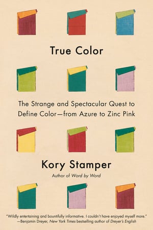 Cover of True Color by Kory Stamper