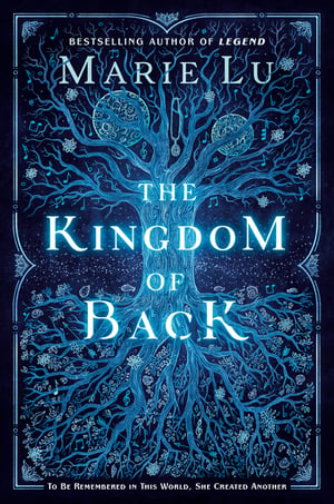 Cover of The Kingdom of Back by Marie Lu