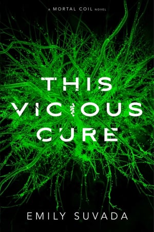 Cover of This Vicious Cure by Emily Suvada