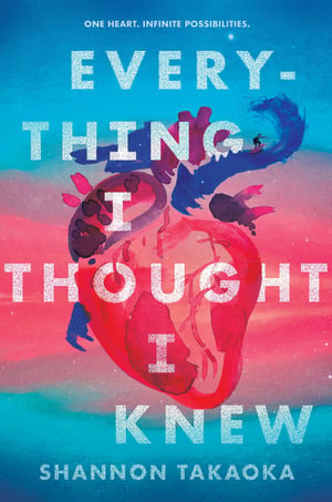 Cover of Everything I Thought I Knew by Shannon Takaoka