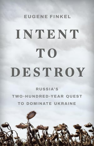 Cover of Intent to Destroy by Eugene Finkel