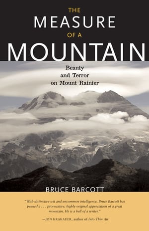 Cover of The Measure of a Mountain by Bruce Barcott