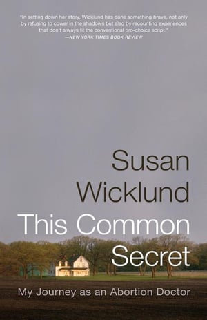 Cover of This Common Secret by Susan Wicklund