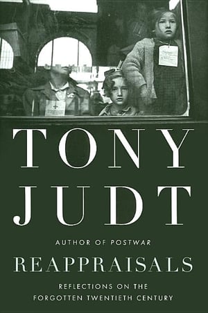 Cover of Reappraisals by Tony Judt