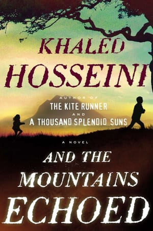 Cover of And the Mountains Echoed by Khaled Hosseini