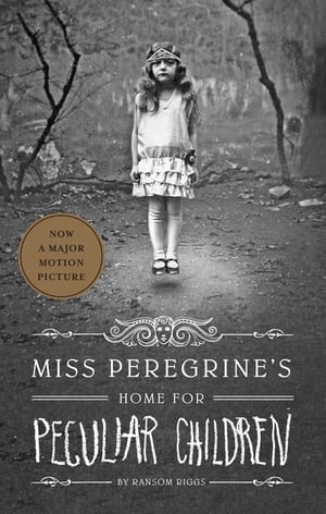 Cover of Miss Peregrine's Home for Peculiar Children by Ransom Riggs