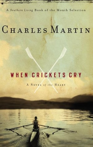Cover of When Crickets Cry by Charles Martin