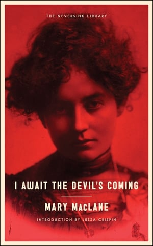 Cover of I Await the Devil's Coming (Revised) by Mary Maclane