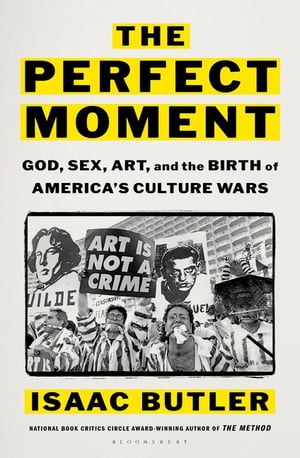 Cover of The Perfect Moment by Isaac Butler