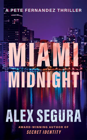 Cover of Miami Midnight by Alex Segura