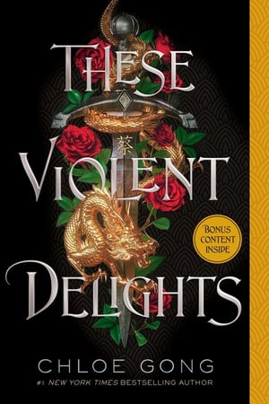 Cover of These Violent Delights (Reprint) by Chloe Gong