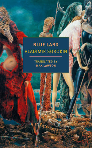 Cover of Blue Lard by Vladimir Sorokin