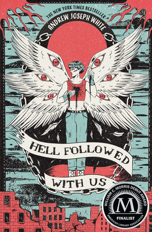 Cover of Hell Followed with Us by Andrew Joseph White