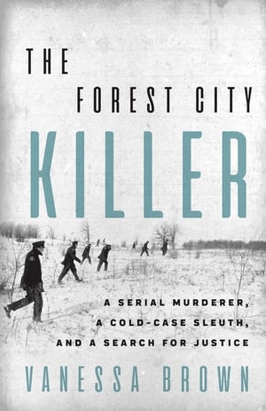 Cover of The Forest City Killer by Vanessa Brown