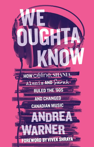 Cover of We Oughta Know by Andrea Warner