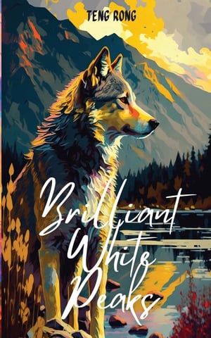 Cover of Brilliant White Peaks by Teng Rong