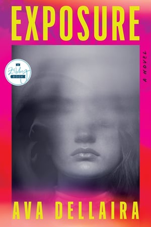 Cover of Exposure by Ava Dellaira