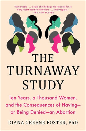 Cover of The Turnaway Study by Diana Greene Foster
