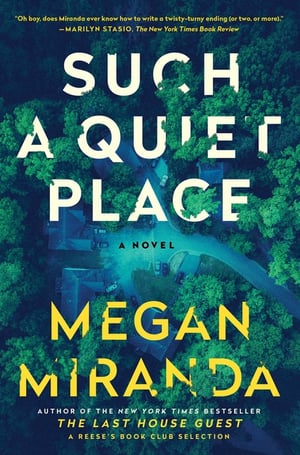 Cover of Such a Quiet Place by Megan Miranda