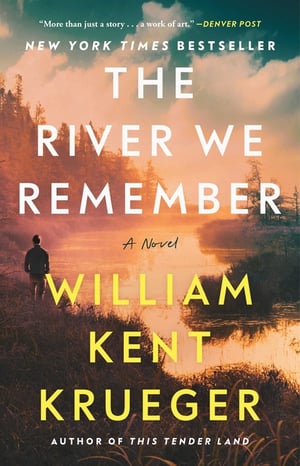 Cover of The River We Remember by William Kent Krueger