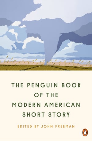 Cover of The Penguin Book of the Modern American Short Story by John Freeman