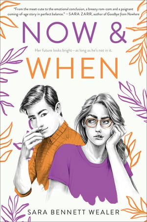 Cover of Now & When by Sara Bennett Wealer