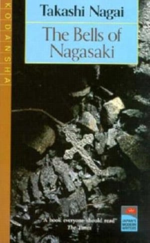Cover of Bells of Nagasaki by Takashi Nagai