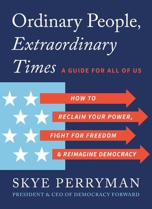 Cover of Ordinary People, Extraordinary Times by Skye Perryman