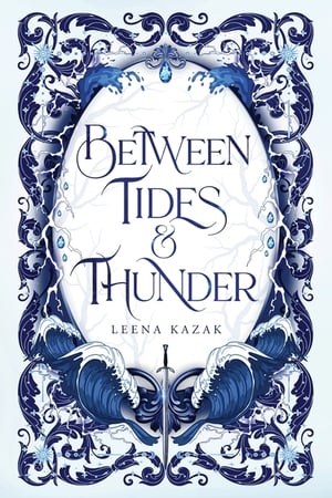 Cover of Between Tides & Thunder by Leena Kazak