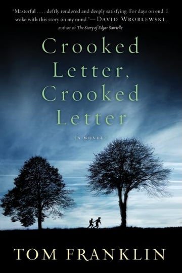 Cover of Crooked Letter, Crooked Letter by Tom Franklin