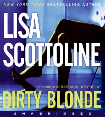Cover of Dirty Blonde CD by Lisa Scottoline