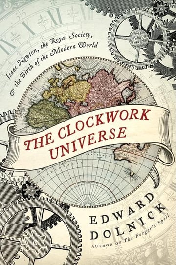 Cover of The Clockwork Universe by Edward Dolnick
