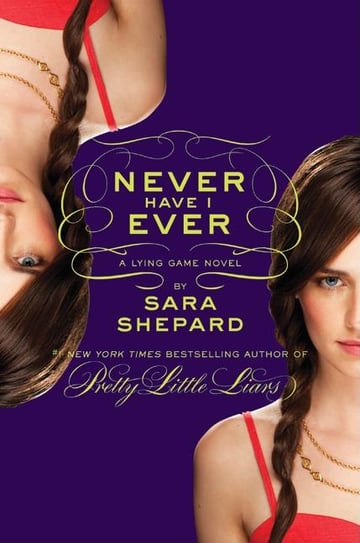 Cover of Never Have I Ever by Sara Shepard