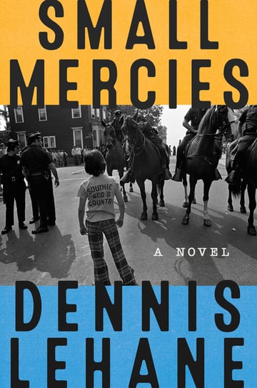 Cover of Small Mercies by Dennis Lehane