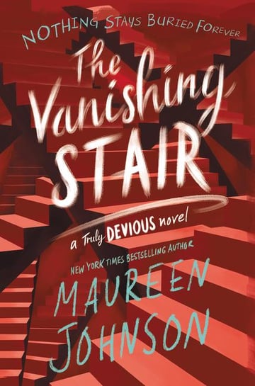 Cover of The Vanishing Stair by Maureen Johnson