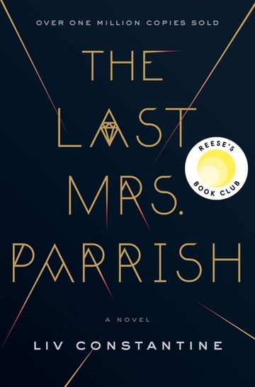 Cover of The Last Mrs. Parrish by LIV Constantine