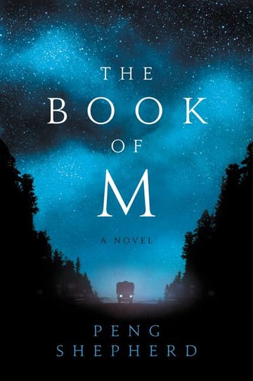 Cover of The Book of M by Peng Shepherd