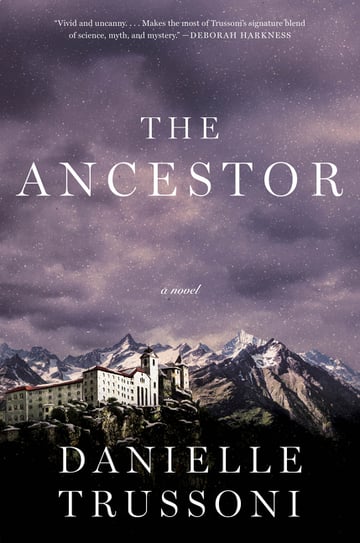 Cover of The Ancestor by Danielle Trussoni