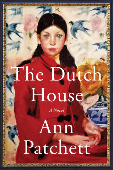 Cover of The Dutch House by Ann Patchett