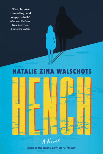 Cover of Hench by Natalie Zina Walschots
