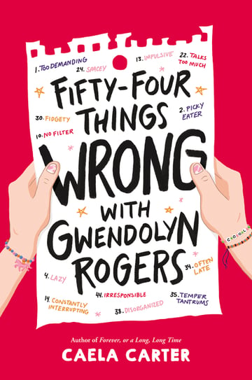 Cover of Fifty-Four Things Wrong with Gwendolyn Rogers by Caela Carter