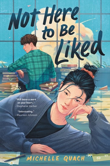 Cover of Not Here to Be Liked by Michelle Quach
