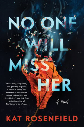 Cover of No One Will Miss Her by Kat Rosenfield
